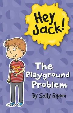 The Playground Problem - Sally Rippin
