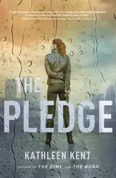 The Pledge, Paperback/Kathleen Kent