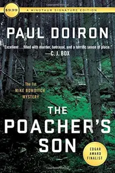 The Poacher's Son: The First Mike Bowditch Mystery, Paperback/Paul Doiron
