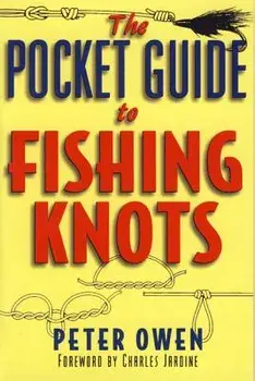 The Pocket Guide to Fishing Knots, Paperback/Peter Owen