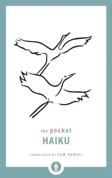 The Pocket Haiku, Paperback/Sam Hamill