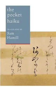 The Pocket Haiku - Sam Hamill