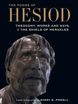 The Poems of Hesiod: Theogony, Works and Days, and the Shield of Herakles, Paperback/Hesiod