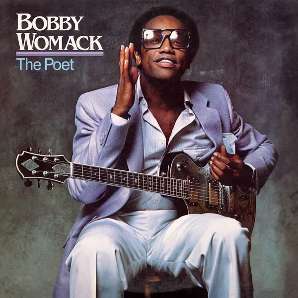 The Poet (40th Anniversary Edition) | Bobby Womack
