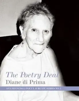 The Poetry Deal, Paperback/Diane Di Prima
