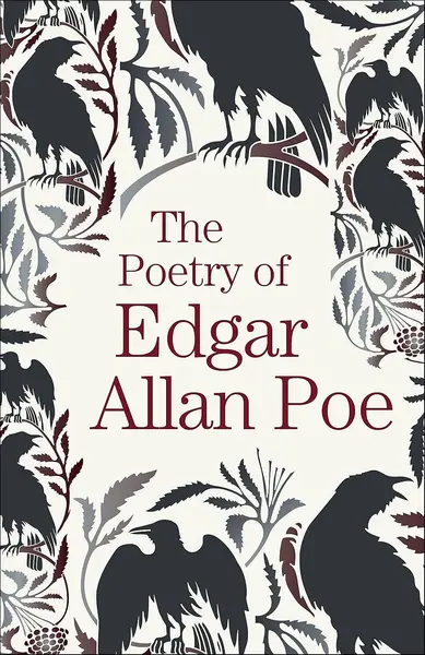 The Poetry of Edgar Allan Poe (Arcturus Great Poets Library)