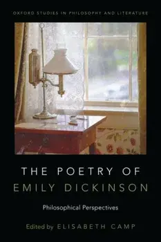 The Poetry of Emily Dickinson: Philosophical Perspectives, Paperback/Elisabeth Camp