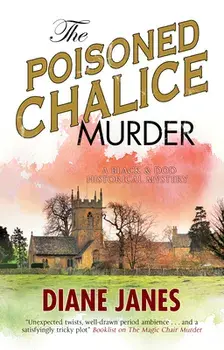 The Poisoned Chalice Murder: A 1920s English Mystery, Paperback/Diane Janes