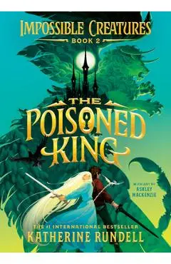 The Poisoned King - Katherine Rundell