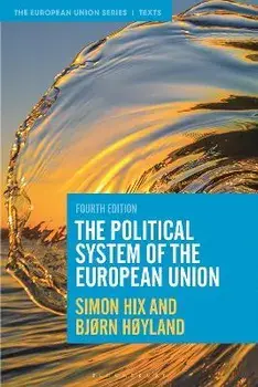The Political System of the European Union. 4 ed, Paperback/***