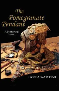 The Pomegranate Pendant, Paperback/Dvora Waysman