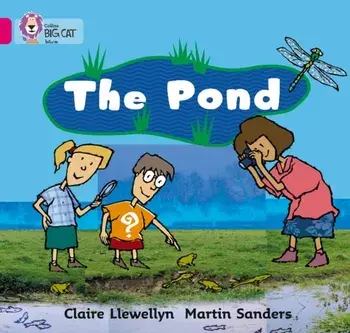 The Pond. Band 01b/Pink B, Paperback/Claire Llewellyn