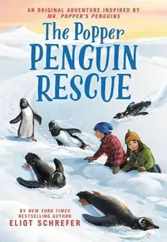 The Popper Penguin Rescue, Paperback/Eliot Schrefer