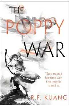 The Poppy War - R. F. Kuang