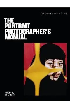The Portrait Photographer's Manual - Cian Oba-smith