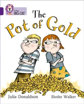The Pot of Gold. Band 08/Purple, Paperback/Julia Donaldson