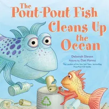 The Pout-Pout Fish Cleans Up the Ocean, Board book/Deborah Diesen