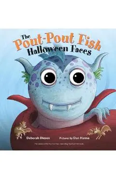 The Pout-Pout Fish Halloween Faces - Deborah Diesen