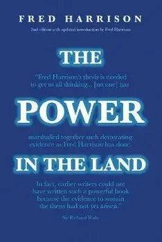 The Power in the Land, Paperback/Fred Harrison