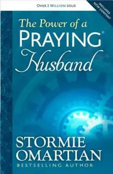 The Power of a Praying Husband, Paperback/Stormie Omartian
