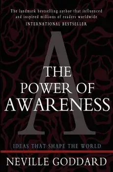 The Power of Awareness, Paperback/Neville Goddard