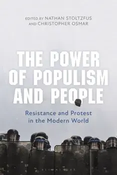 The Power of Populism and People. Resistance and Protest in the Modern World, Paperback/***