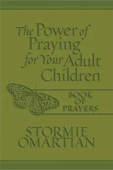 The Power of Praying(r) for Your Adult Children Book of Prayers Milano Softone(tm), Hardcover/Stormie Omartian