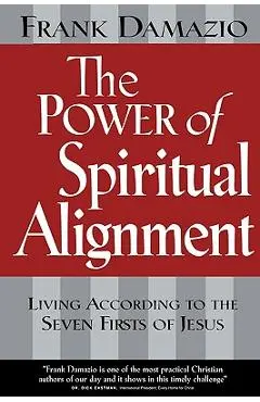 The Power of Spiritual Alignment - Frank Damazio
