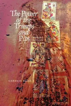 The power of the trumps and pips: The omnibus edition, Paperback/Camelia Elias