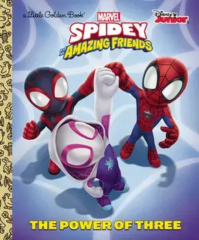 The Power of Three (Marvel Spidey and His Amazing Friends), Hardcover/Steve Behling