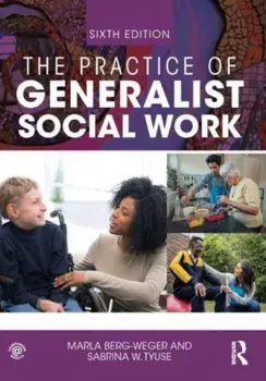 The Practice of Generalist Social Work. 6 ed, Paperback/***