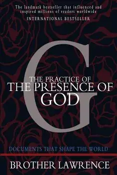 The Practice of the Presence of God: Large Print Edition, Paperback/Brother Lawrence