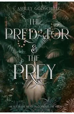 The Predator and The Prey - Ashley Godschild