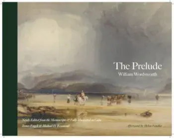 The Prelude. New edition, Hardback/William Wordsworth