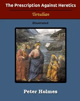 The Prescription Against Heretics, Paperback/***