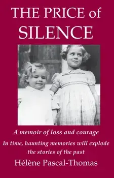 The Price of Silence. A memoir of loss and courage, 2 Enlarged edition, Paperback/***