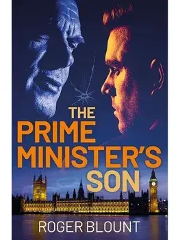 The Prime Minister's Son, Paperback/Roger Blount