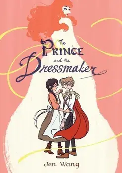 The Prince and the Dressmaker, Paperback/Jen Wang