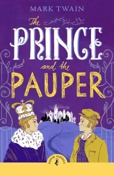The Prince and the Pauper, Paperback/Mark Twain