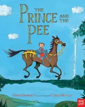The Prince and the Pee, Paperback/Greg Gormley