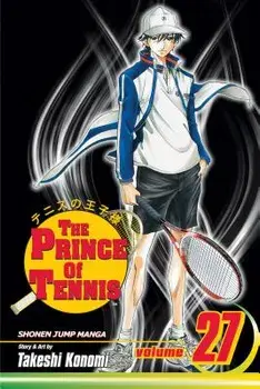 The Prince of Tennis, Volume 27, Paperback/Takeshi Konomi