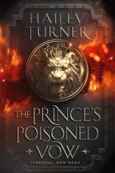 The Prince's Poisoned Vow, Paperback/Hailey Turner
