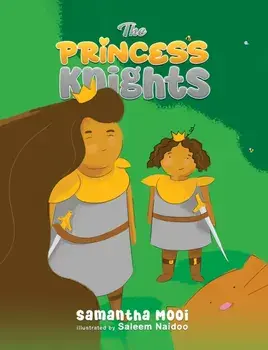The Princess Knights, Paperback/Samantha Mooi