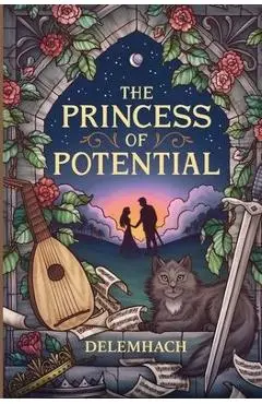 The Princess of Potential - Delemhach