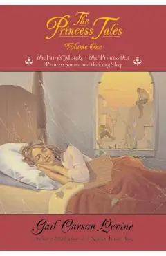 The Princess Tales, Volume I - Gail Carson Levine