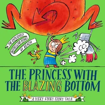 The Princess With The Blazing Bottom, Paperback/***