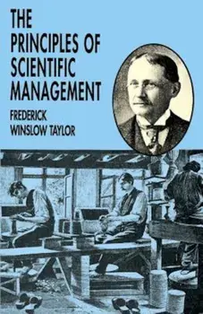 The Principles of Scientific Management, Paperback/Frederick Winslow Taylor
