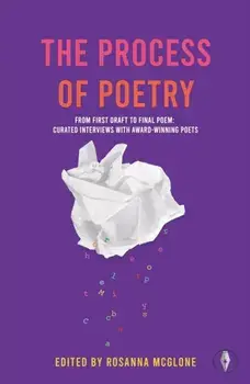 The Process of Poetry, Paperback/Rosanna McGlone