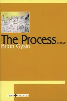 The Process, Paperback/Brion Gysin