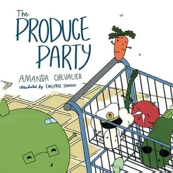 The Produce Party, Paperback/Amanda Chevalier